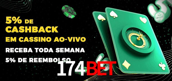 Promoções do cassino ao Vivo 174bet